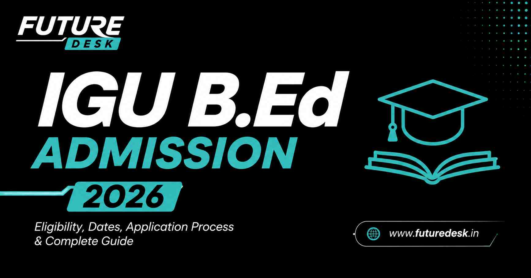 IGU B,ed Admission